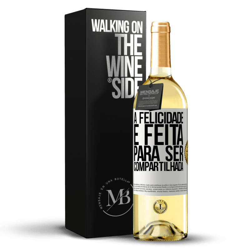 29,95 € Envio grátis | Vinho branco Edição WHITE A felicidade é feita para ser compartilhada Etiqueta Branca. Etiqueta personalizável Vinho jovem Colheita 2024 Verdejo