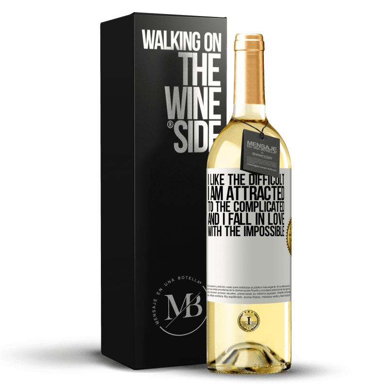 29,95 € 送料無料 | 白ワイン WHITEエディション 私は難しいのが好きで、複雑なものに惹かれており、不可能なものに恋をしています ホワイトラベル. カスタマイズ可能なラベル 若いワイン 収穫 2023 Verdejo