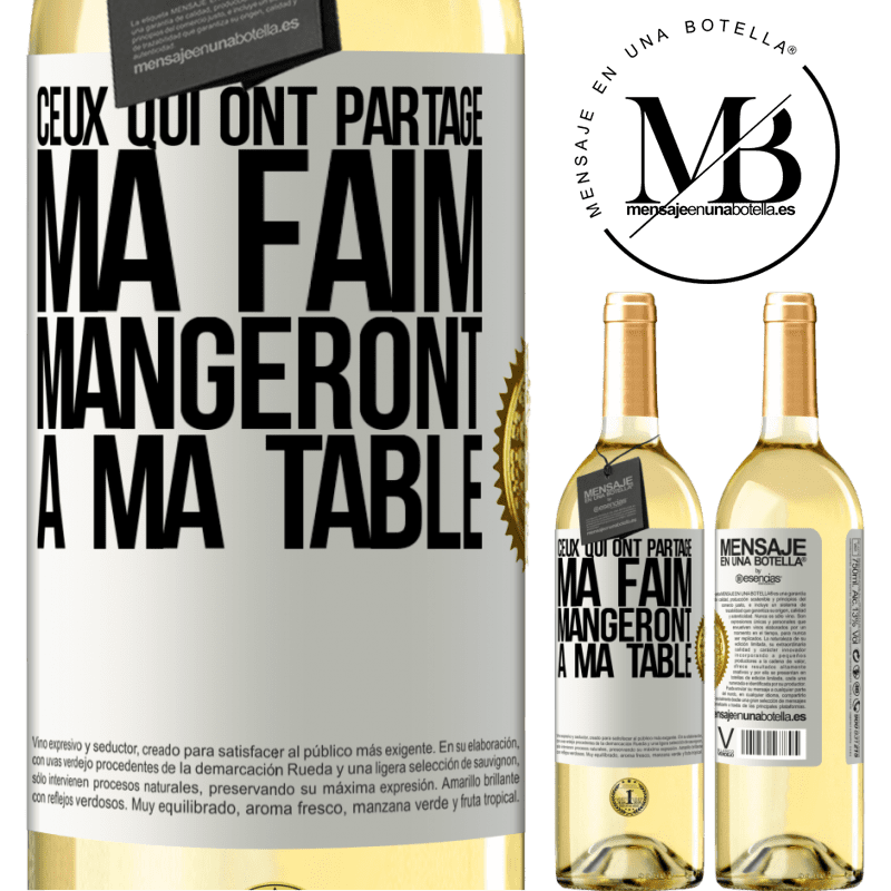 29,95 € Envoi gratuit | Vin blanc Édition WHITE Ceux qui ont partagé ma faim mangeront à ma table Étiquette Blanche. Étiquette personnalisable Vin jeune Récolte 2025 Verdejo