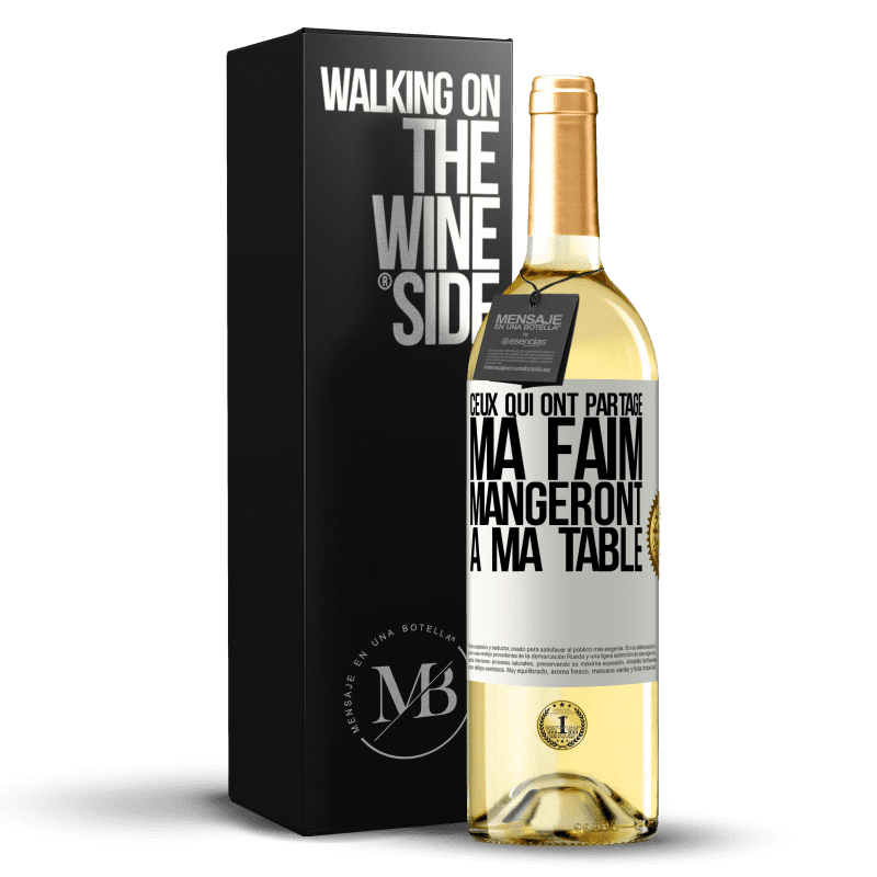 29,95 € Envoi gratuit | Vin blanc Édition WHITE Ceux qui ont partagé ma faim mangeront à ma table Étiquette Blanche. Étiquette personnalisable Vin jeune Récolte 2024 Verdejo