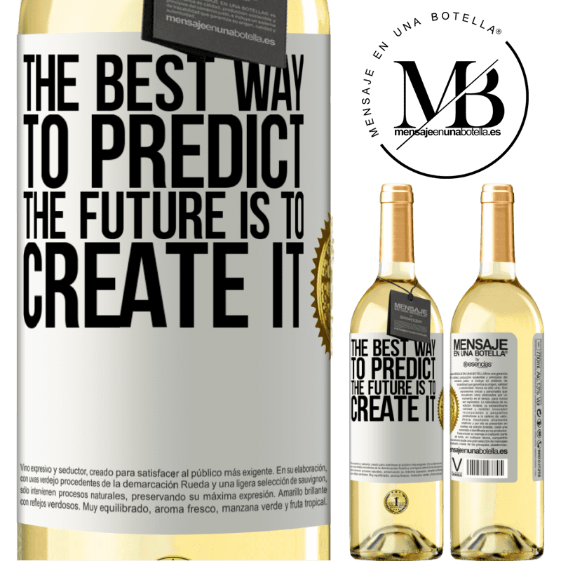 29,95 € Free Shipping | White Wine WHITE Edition The best way to predict the future is to create it White Label. Customizable label Young wine Harvest 2022 Verdejo