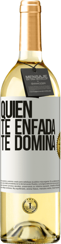 29,95 € | Vino Blanco Edición WHITE Quien te enfada te domina Etiqueta Blanca. Etiqueta personalizable Vino joven Cosecha 2023 Verdejo