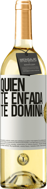 29,95 € Envío gratis | Vino Blanco Edición WHITE Quien te enfada te domina Etiqueta Blanca. Etiqueta personalizable Vino joven Cosecha 2025 Verdejo