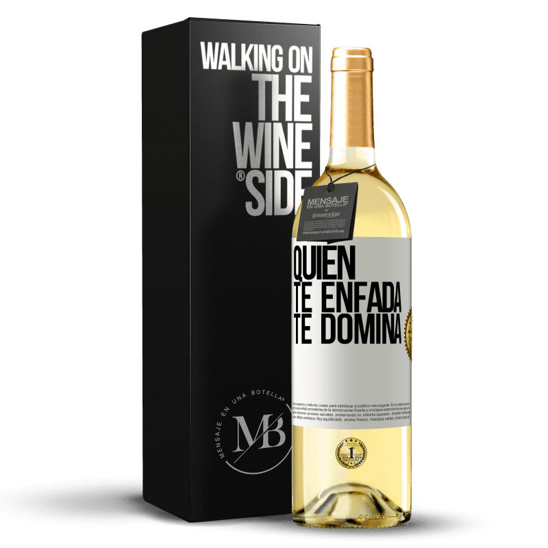 29,95 € Envío gratis | Vino Blanco Edición WHITE Quien te enfada te domina Etiqueta Blanca. Etiqueta personalizable Vino joven Cosecha 2025 Verdejo