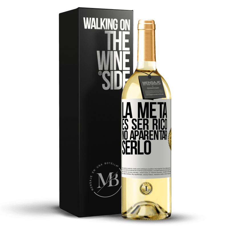 29,95 € Envío gratis | Vino Blanco Edición WHITE La meta es ser rico, no aparentar serlo Etiqueta Blanca. Etiqueta personalizable Vino joven Cosecha 2024 Verdejo