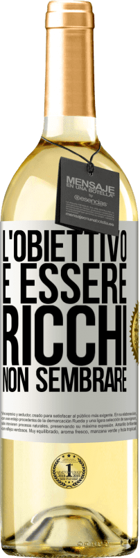 29,95 € Spedizione Gratuita | Vino bianco Edizione WHITE L'obiettivo è essere ricchi, non sembrare Etichetta Bianca. Etichetta personalizzabile Vino giovane Raccogliere 2025 Verdejo