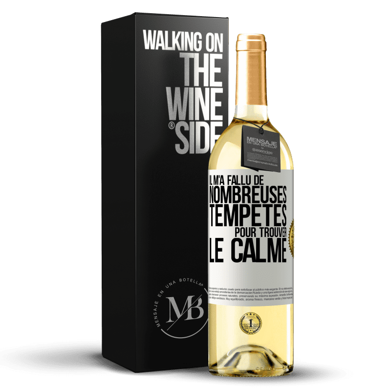 29,95 € Envoi gratuit | Vin blanc Édition WHITE Il m'a fallu de nombreuses tempêtes pour trouver le calme Étiquette Blanche. Étiquette personnalisable Vin jeune Récolte 2024 Verdejo