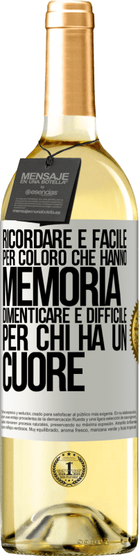 29,95 € | Vino bianco Edizione WHITE Ricordare è facile per coloro che hanno memoria. Dimenticare è difficile per chi ha un cuore Etichetta Bianca. Etichetta personalizzabile Vino giovane Raccogliere 2024 Verdejo