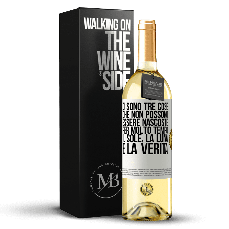 29,95 € Spedizione Gratuita | Vino bianco Edizione WHITE Ci sono tre cose che non possono essere nascoste per molto tempo. Il sole, la luna e la verità Etichetta Bianca. Etichetta personalizzabile Vino giovane Raccogliere 2024 Verdejo