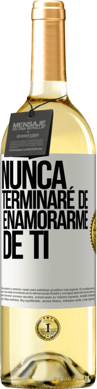 29,95 € | Vino Blanco Edición WHITE Nunca terminaré de enamorarme de ti Etiqueta Blanca. Etiqueta personalizable Vino joven Cosecha 2024 Verdejo