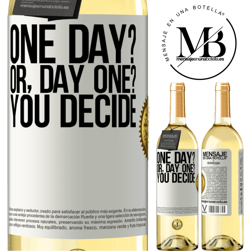 29,95 € Free Shipping | White Wine WHITE Edition One day? Or, day one? You decide White Label. Customizable label Young wine Harvest 2022 Verdejo