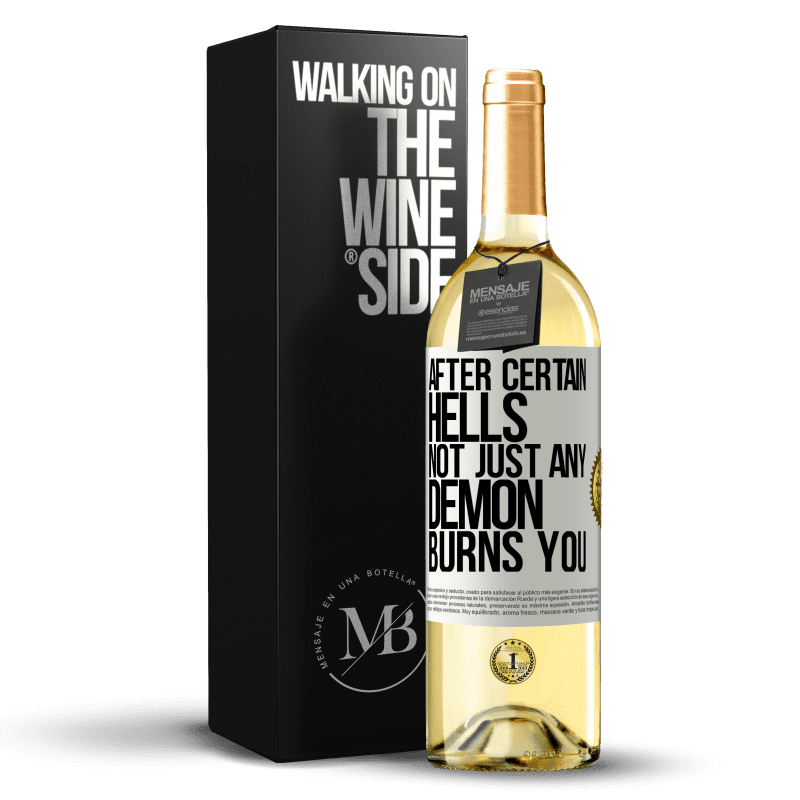 29,95 € Free Shipping | White Wine WHITE Edition After certain hells, not just any demon burns you White Label. Customizable label Young wine Harvest 2023 Verdejo