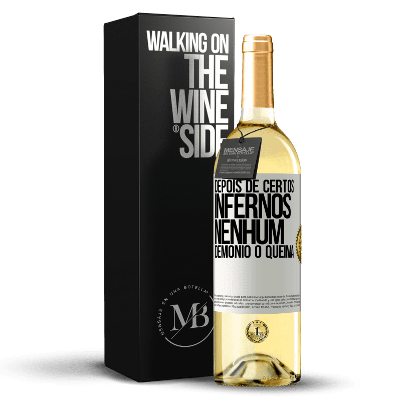 29,95 € Envio grátis | Vinho branco Edição WHITE Depois de certos infernos, nenhum demônio o queima Etiqueta Branca. Etiqueta personalizável Vinho jovem Colheita 2024 Verdejo