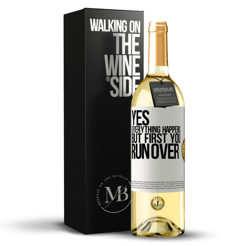 29,95 € Free Shipping | White Wine WHITE Edition Yes, everything happens. But first you run over White Label. Customizable label Young wine Harvest 2024 Verdejo