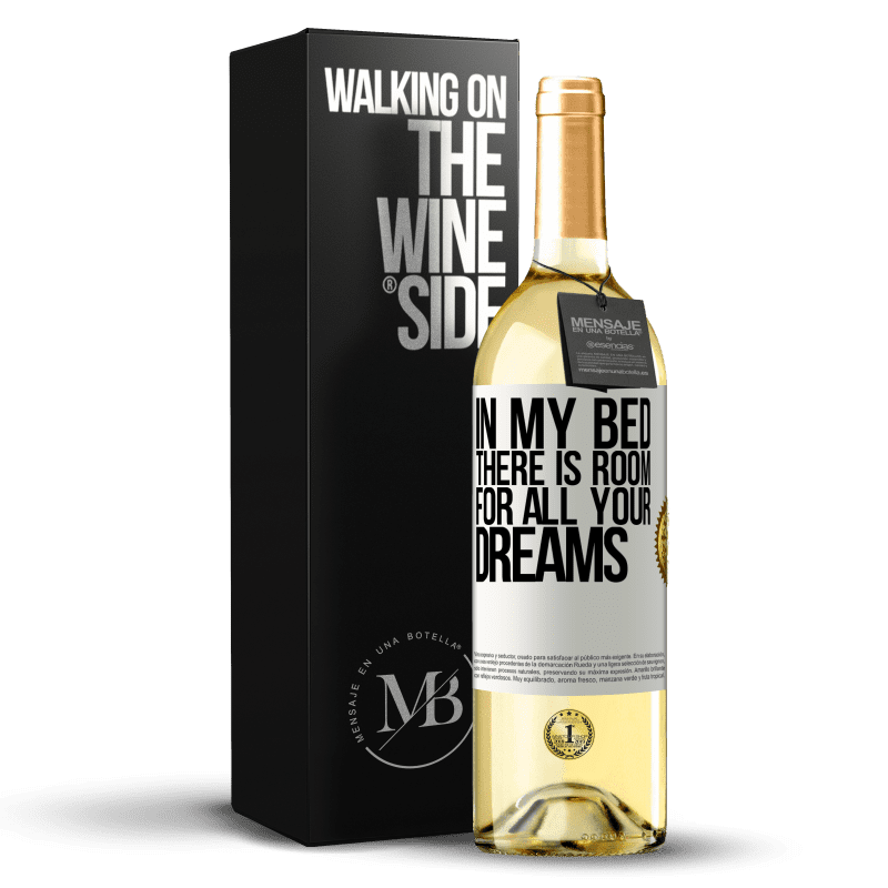 29,95 € Free Shipping | White Wine WHITE Edition In my bed there is room for all your dreams White Label. Customizable label Young wine Harvest 2025 Verdejo