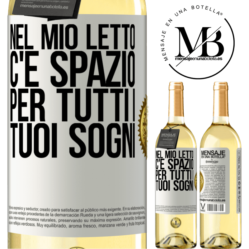 29,95 € Spedizione Gratuita | Vino bianco Edizione WHITE Nel mio letto c'è spazio per tutti i tuoi sogni Etichetta Bianca. Etichetta personalizzabile Vino giovane Raccogliere 2023 Verdejo