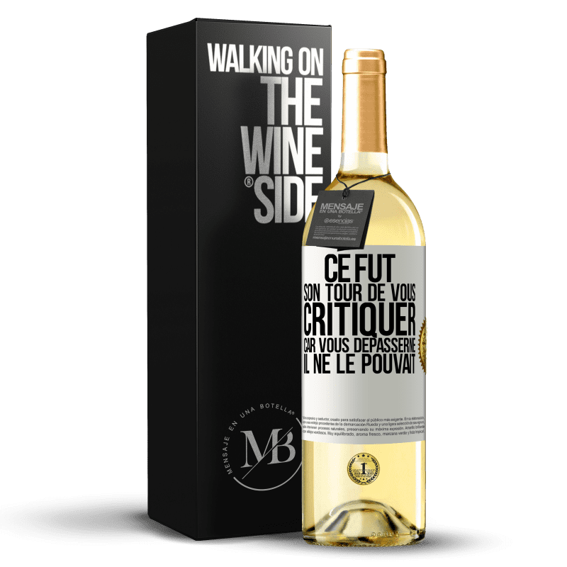 29,95 € Envoi gratuit | Vin blanc Édition WHITE Ce fut son tour de vous critiquer car vous dépasserne il ne le pouvait Étiquette Blanche. Étiquette personnalisable Vin jeune Récolte 2025 Verdejo