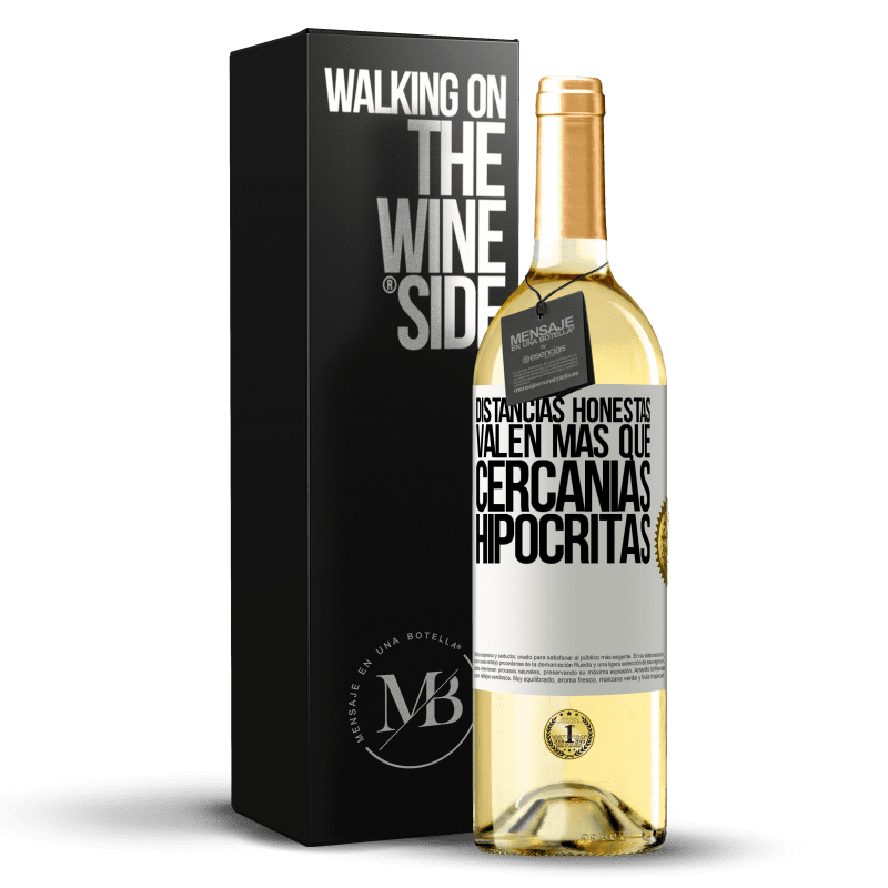 29,95 € Envío gratis | Vino Blanco Edición WHITE Distancias honestas valen más que cercanías hipócritas Etiqueta Blanca. Etiqueta personalizable Vino joven Cosecha 2025 Verdejo