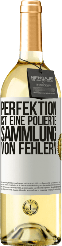 29,95 € | Weißwein WHITE Ausgabe Perfektion ist eine polierte Sammlung von Fehlern Weißes Etikett. Anpassbares Etikett Junger Wein Ernte 2024 Verdejo