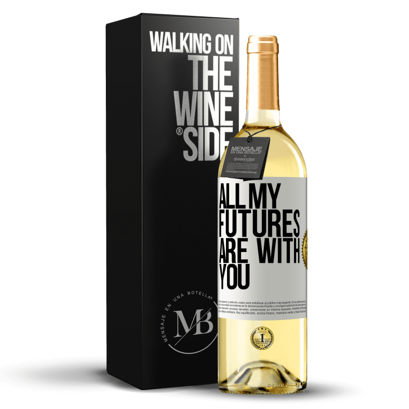 29,95 € 送料無料 | 白ワイン WHITEエディション 私の未来はすべてあなたと一緒です ホワイトラベル. カスタマイズ可能なラベル 若いワイン 収穫 2023 Verdejo