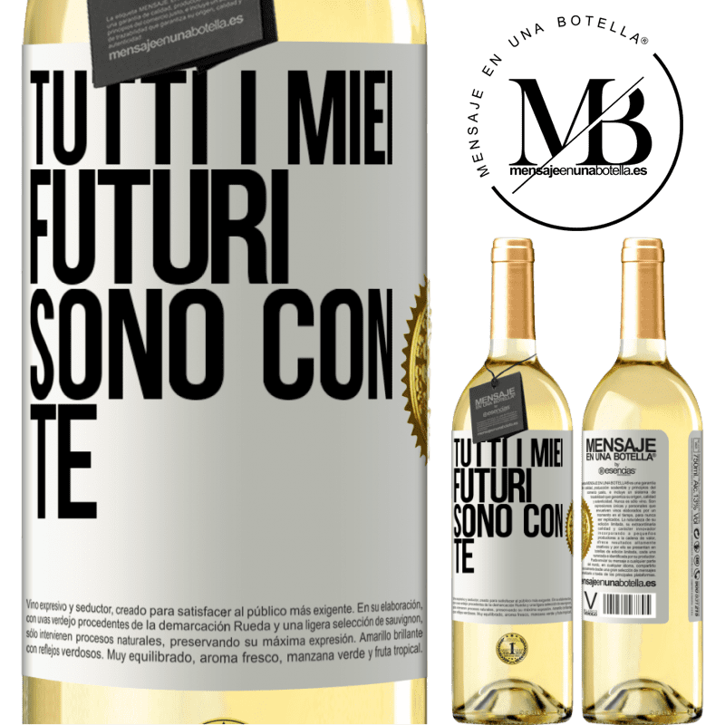 29,95 € Spedizione Gratuita | Vino bianco Edizione WHITE Tutti i miei futuri sono con te Etichetta Bianca. Etichetta personalizzabile Vino giovane Raccogliere 2025 Verdejo