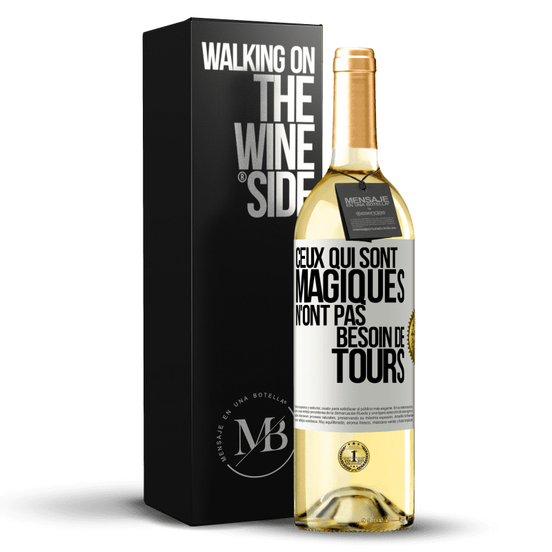 29,95 € Envoi gratuit | Vin blanc Édition WHITE Ceux qui sont magiques n'ont pas besoin de tours Étiquette Blanche. Étiquette personnalisable Vin jeune Récolte 2024 Verdejo