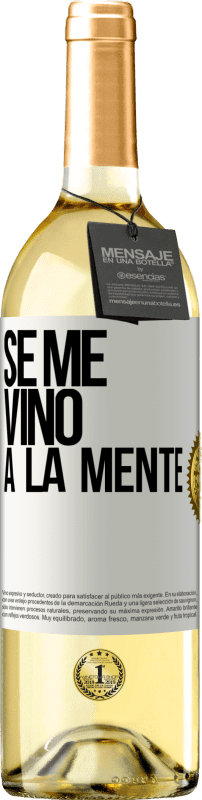 29,95 € | White Wine WHITE Edition Se me VINO a la mente… White Label. Customizable label Young wine Harvest 2024 Verdejo