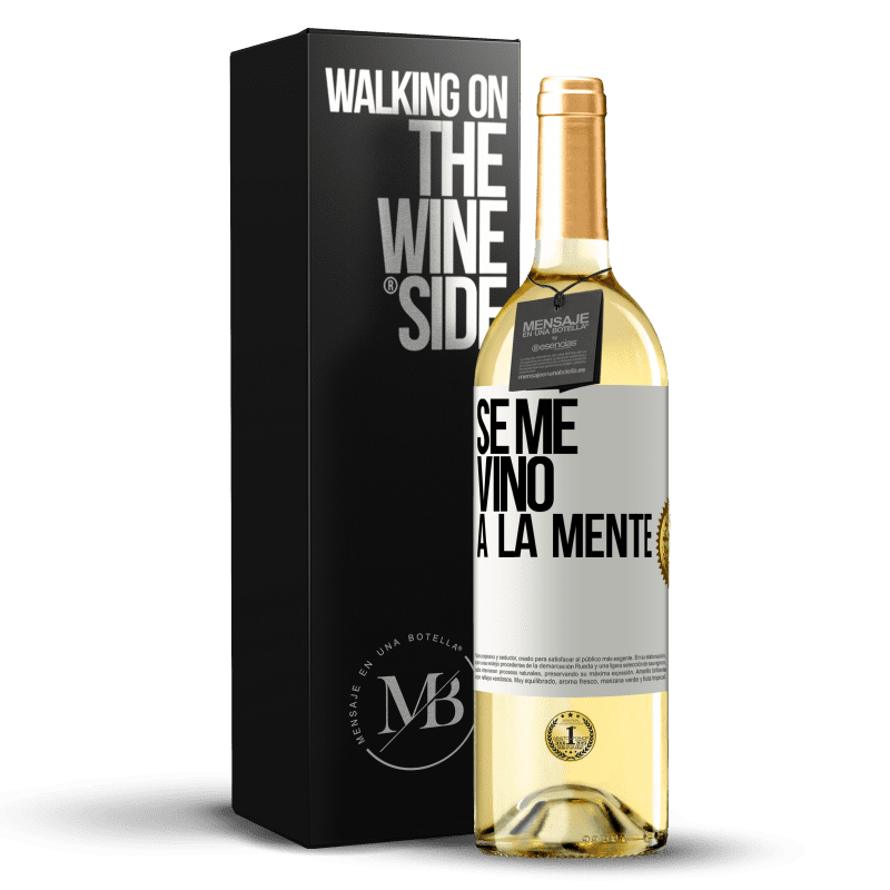 29,95 € Бесплатная доставка | Белое вино Издание WHITE Se me VINO a la mente… Белая этикетка. Настраиваемая этикетка Молодое вино Урожай 2023 Verdejo