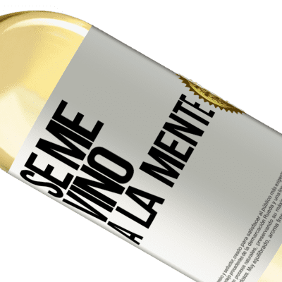 Expresiones Únicas y Personales. «Se me VINO a la mente…» Edición WHITE