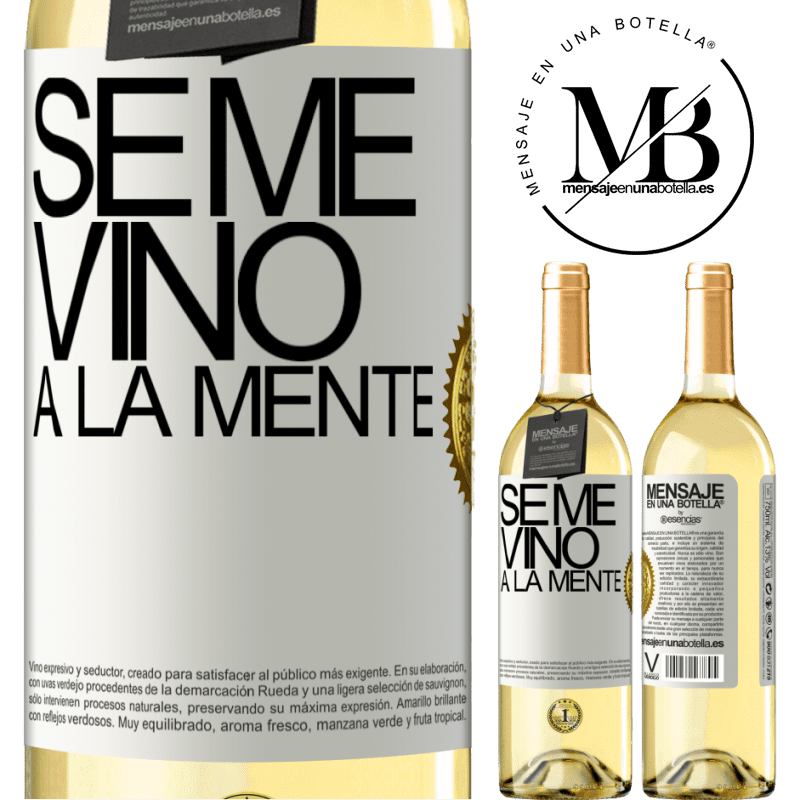 29,95 € Бесплатная доставка | Белое вино Издание WHITE Se me VINO a la mente… Белая этикетка. Настраиваемая этикетка Молодое вино Урожай 2025 Verdejo