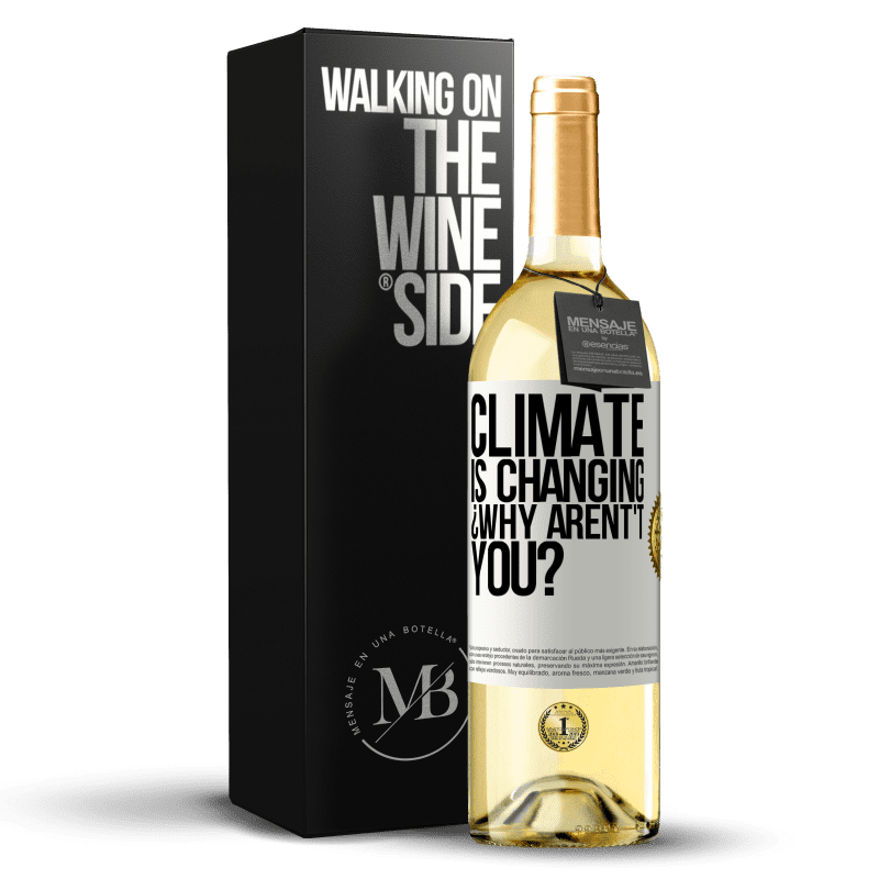 29,95 € Free Shipping | White Wine WHITE Edition Climate is changing ¿Why arent't you? White Label. Customizable label Young wine Harvest 2023 Verdejo