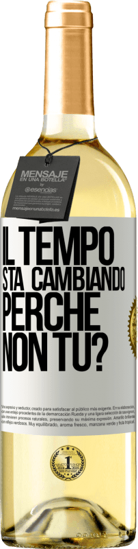 29,95 € | Vino bianco Edizione WHITE Il tempo sta cambiando Perché non tu? Etichetta Bianca. Etichetta personalizzabile Vino giovane Raccogliere 2024 Verdejo