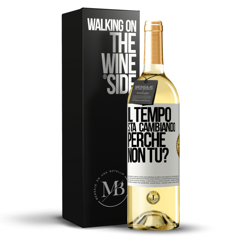 29,95 € Spedizione Gratuita | Vino bianco Edizione WHITE Il tempo sta cambiando Perché non tu? Etichetta Bianca. Etichetta personalizzabile Vino giovane Raccogliere 2025 Verdejo