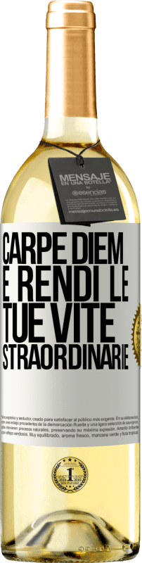 29,95 € Spedizione Gratuita | Vino bianco Edizione WHITE Carpe Diem e rendi le tue vite straordinarie Etichetta Bianca. Etichetta personalizzabile Vino giovane Raccogliere 2025 Verdejo