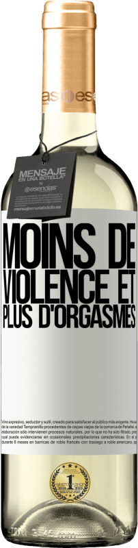 29,95 € Envoi gratuit | Vin blanc Édition WHITE Moins de violence et plus d'orgasmes Étiquette Blanche. Étiquette personnalisable Vin jeune Récolte 2024 Verdejo