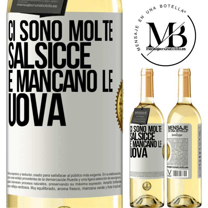 29,95 € Spedizione Gratuita | Vino bianco Edizione WHITE Ci sono molte salsicce e mancano le uova Etichetta Bianca. Etichetta personalizzabile Vino giovane Raccogliere 2023 Verdejo