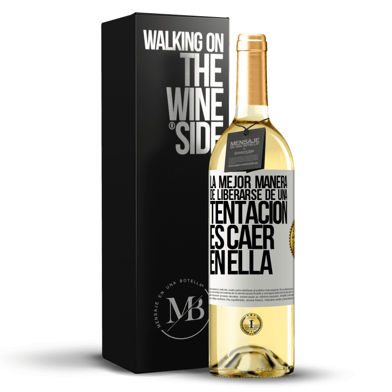 29,95 € Envío gratis | Vino Blanco Edición WHITE La mejor manera de liberarse de una tentación es caer en ella Etiqueta Blanca. Etiqueta personalizable Vino joven Cosecha 2024 Verdejo