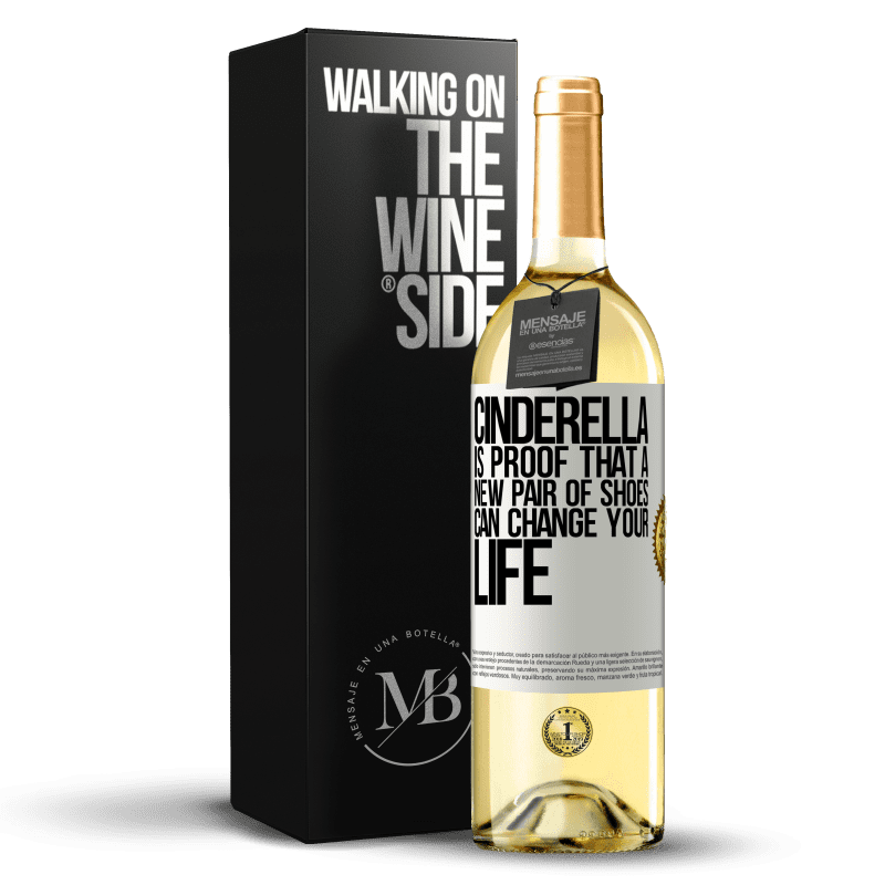 29,95 € Free Shipping | White Wine WHITE Edition Cinderella is proof that a new pair of shoes can change your life White Label. Customizable label Young wine Harvest 2024 Verdejo