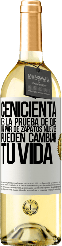 29,95 € | Vino Blanco Edición WHITE Cenicienta es la prueba de que un par de zapatos nuevos pueden cambiar tu vida Etiqueta Blanca. Etiqueta personalizable Vino joven Cosecha 2024 Verdejo