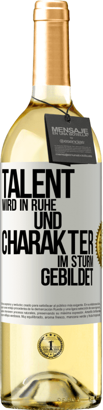 29,95 € | Weißwein WHITE Ausgabe Talent wird in Ruhe und Charakter im Sturm gebildet Weißes Etikett. Anpassbares Etikett Junger Wein Ernte 2023 Verdejo