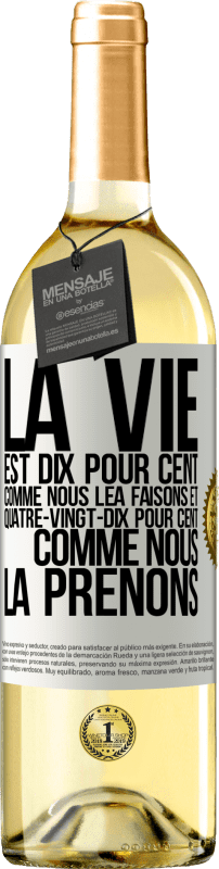 29,95 € | Vin blanc Édition WHITE La vie est dix pour cent comme nous lea faisons et quatre-vingt-dix pour cent comme nous la prenons Étiquette Blanche. Étiquette personnalisable Vin jeune Récolte 2024 Verdejo