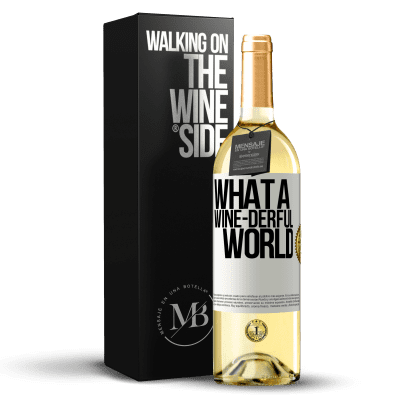 «What a wine-derful world» WHITEエディション
