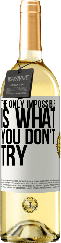 29,95 € Free Shipping | White Wine WHITE Edition The only impossible is what you don't try White Label. Customizable label Young wine Harvest 2025 Verdejo