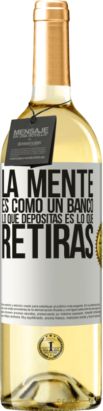 «La mente es como un banco. Lo que depositas es lo que retiras» Edición WHITE