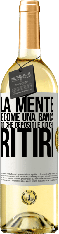 29,95 € | Vino bianco Edizione WHITE La mente è come una banca. Ciò che depositi è ciò che ritiri Etichetta Bianca. Etichetta personalizzabile Vino giovane Raccogliere 2024 Verdejo