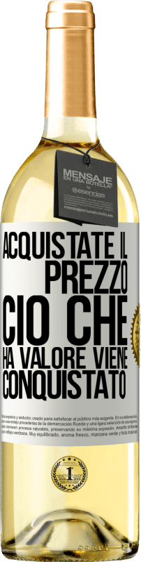 Spedizione Gratuita | Vino bianco Edizione WHITE Acquistate il prezzo. Ciò che ha valore viene conquistato Etichetta Bianca. Etichetta personalizzabile Vino giovane Raccogliere 2023 Verdejo