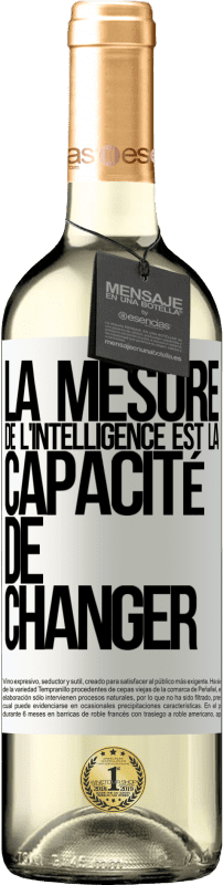 29,95 € | Vin blanc Édition WHITE La mesure de l'intelligence est la capacité de changer Étiquette Blanche. Étiquette personnalisable Vin jeune Récolte 2024 Verdejo