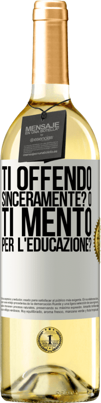 29,95 € | Vino bianco Edizione WHITE ti offendo sinceramente? O ti mento per l'educazione? Etichetta Bianca. Etichetta personalizzabile Vino giovane Raccogliere 2024 Verdejo