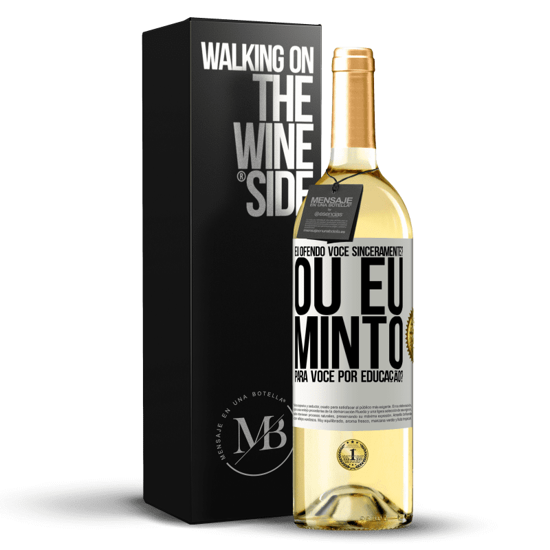 29,95 € Envio grátis | Vinho branco Edição WHITE eu ofendo você sinceramente? Ou eu minto para você por educação? Etiqueta Branca. Etiqueta personalizável Vinho jovem Colheita 2024 Verdejo