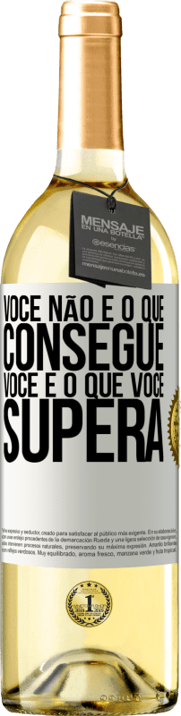 29,95 € | Vinho branco Edição WHITE Você não é o que consegue. Você é o que você supera Etiqueta Branca. Etiqueta personalizável Vinho jovem Colheita 2024 Verdejo